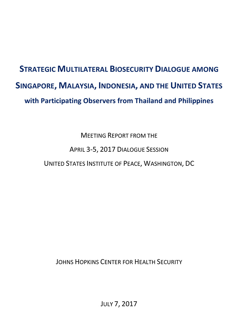 Multilateral Biosecurity Dialogue with Singapore, Malaysia, Indonesia, and the United States