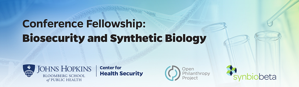 Fellowship on Biosecurity and Synthetic Biology